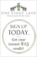 Free $15 Credit for a limited time at One Kings Lane